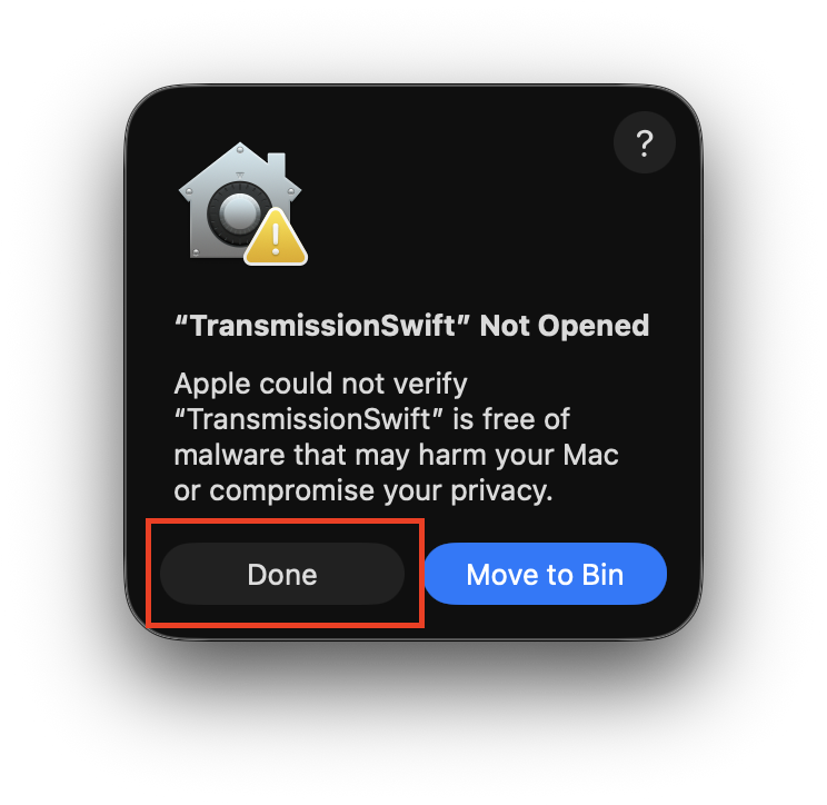 macOS Gatekeeper blocking the unsigned TransmissionSwift app on first launch
